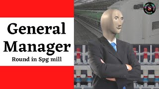 General Manager Round || Work Instruction Series || Sahoo Textile Academy