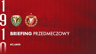 Briefing przed meczem Śląsk Wrocław - Widzew Łódź