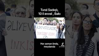 Tural Sadıqlı, 10 il əvvəl, Bakı #azadsöz #bəyən #abunəol