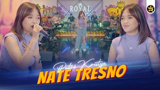 PUTRI KRISTYA - NATE TRESNO ( Official Live Video Royal Music )