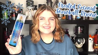 Frosted Coconut Snowball Bath and Body Works Review and Polar Planet Collection Ranking