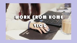 治愈VLOG. WORK FROM HOME. 在家工作的一天