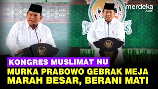 [FULL] Gebrak Meja! Murka Prabowo Marah Sebut Koruptor Monyet, Tegaskan Berani Mati