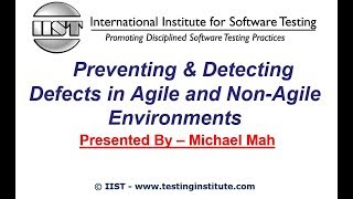 Software Testing Training | Preventing & Detecting Defects in Agile and Non-Agile Environments