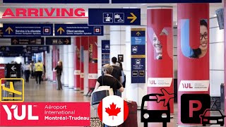 ARRIVING AT MONTREAL TRUDEAU INT'L AIRPORT (YUL) BUS, TAXI AND LIMO SERVICE, CAR RENTAL, PICK UP