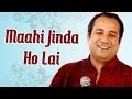 Maahi Jinda Ho Lai (HD) - Rahat Fateh Ali Khan Sufi Hits - Pakistani Qawwali Songs