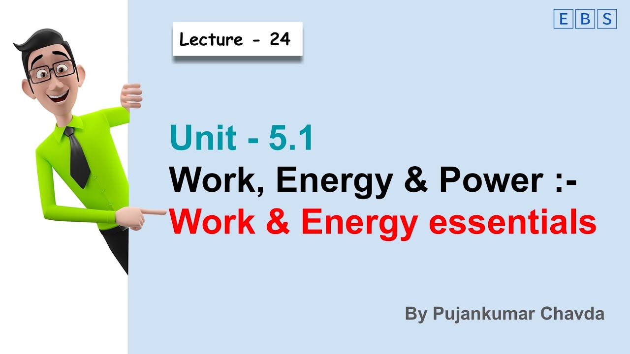 Work & Energy | Work, Energy & Power | Physics - YouTube