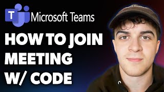 How to Join a Meeting with a Code Microsoft Teams (Full 2025 Guide)