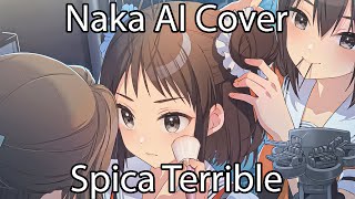 Naka - Spica Terrible \