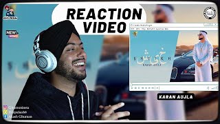 Reaction on Sheikh (Full Video) Karan Aujla