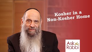 How can I keep kosher in my relatives' non-kosher home? | Ask the Rabbi Live with Rabbi Chaim Mintz