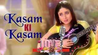 Kasam Ki Kasam/Hindi language song/Singer- by K. S. Chithra and Shaan. /Kareena kapoor