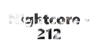 Nightcore - 212