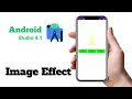 Tutorial Image Effect in Android Studio 4.1