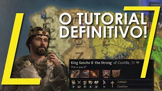 O TUTORIAL DEFINITIVO DE CK3 (2022) - Reino de Castela Tutorial #1: PRIMEIROS PASSOS (Gameplay PTBR)