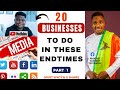 20 PROPHETIC BUSINESSES TO DO THIS ENDTIME - PART 1