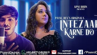 Intzar Karne Do Song|Abhishek|Amarjeet Jaikaar|Bollywood Song|Payal dev#trending#trending#viralvedio