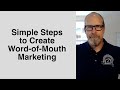 Simple Steps to Create Word-of-Mouth Marketing