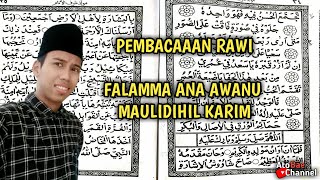 Falama ana awanu maulidihil Karim baca rawi || pembacaan rawi falamma