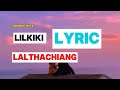 Lil kiki (Lalthachiang) Lyrics video