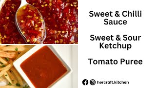 Sweet and sour ketchup || Sweet and chilli sauce || Tomato puree