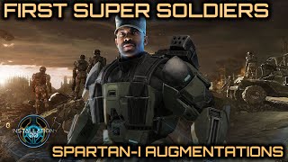 Spartan-I Augmentations | Project Orion | The first Super Soldiers