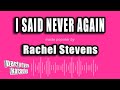 Rachel Stevens - I Said Never Again (Karaoke Version)