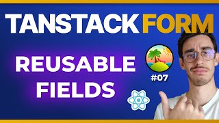 TanStack Form: Composable Fields for Large Forms