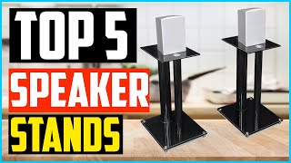 Top 5 Best Speaker Stands in 2024