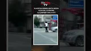 Elazığ'da kırmızı ışıkta geçen scooter, otomobil ile çarpışıp takla attı.