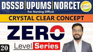 DSSSB UPUMS NORCET #nursingofficer Zero Level MCQ Series #20 | Crystal Clear Concept | By RC Sir