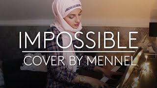 Shontelle - Impossible (Cover by Mennel)