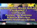 KERONCONG IRAMA MALAM,KARAOKE,Player : Tri Hartono,LANANG BANDARA MUSIK