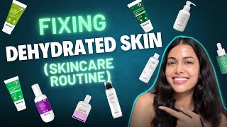 SKINCARE ROUTINE FOR DEHYDRATED OILY/DRY SKIN!! STEP BY STEP \u0026 DETAILED!