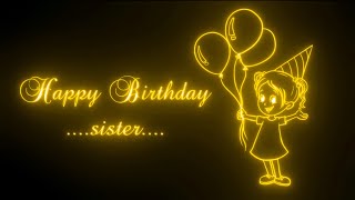 Happy Birthday Sister🎂| happy birthday sister status💝🎂 | sister birthday status | #birthdaywishes ❤️