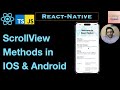 ScrollView Methods in React Native ?