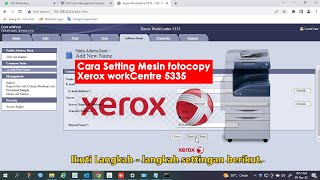 Cara Setting Scan di Mesin fotocopy Xerox workCentre 5335