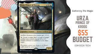 Urza, Prince of Kroog $55 BUDGET Deck Tech | MTG EDH | Magic The Gathering