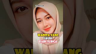 Gawat! Perhatian dan Pesan Darurat untuk para Wanita #islam #shortsfeed #surga