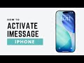 How To Activate iMessage on iPhone (2026 Guide)