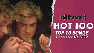 Billboard Hot 100 Songs Top 10 This Week | December 10th, 2022