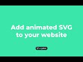 How to Add SVG Animations to Your Website | SVGator