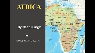 Geography Mapping |Africa I  UPSC CSE/IAS Preparation I Prelims 2020 I Neetu Singh