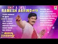 🅛🅘🅥🅔 | What A Smile Ramesh Aravind Hits | Ramesh Aravind Best Kannada Songs Jukebox | Jhankar Music