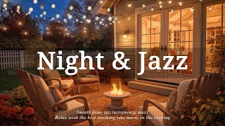 Smooth Autumn Sleep Jazz Night  - Relaxing Tender Piano Jazz Instrumental Music & Firewood Sounds