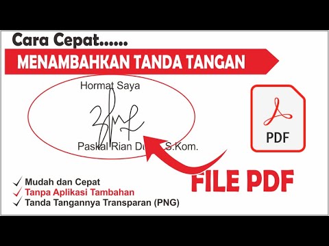 Cara Menambahkan Tanda Tangan Pada PDF Tanpa Aplikasi Tambahan | Cepat ...