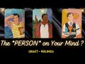 🤔 The *PERSON* on Your Mind (Exact - Feelings)  🤯 💯  🎯 Tarot Psychic Reading! 🦋 Pick a Card