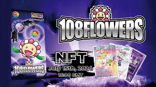 108 Flowers NFT : A Limited Drop on Kaikai Kiki Marketplace