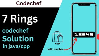7 Rings codechef solution | 7 rings codechef solution in java or cpp