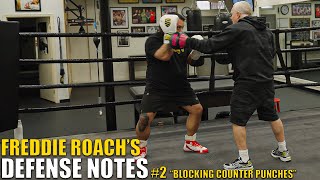 Freddie Roach's Defense Notes #2 “Blocking Counter Punches”